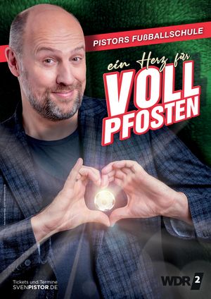 Sven Pistor, Ein Herz für Vollpfosten