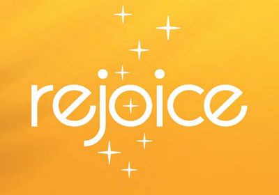 Rejoice