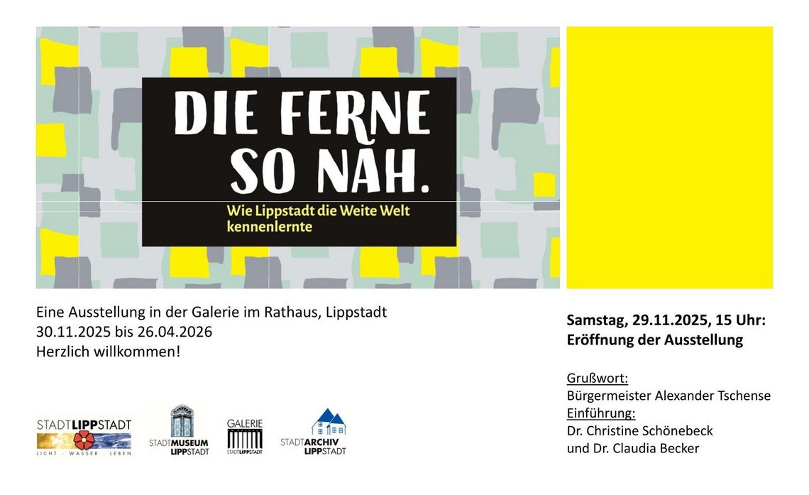 Ausstellungsankündigung "Die Ferne so nah", eine Ausstellung in der Galerie im Rathaus, Lippstadt, 30.11.2025 bis 26.04.2026. Eröffnung am 29.11.2025, 15 Uhr